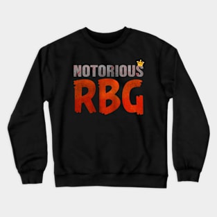 Notorious RBG Crown, RBG Gift, Stylish RGB Design, Feminist Crewneck Sweatshirt